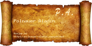 Polnauer Aladin névjegykártya